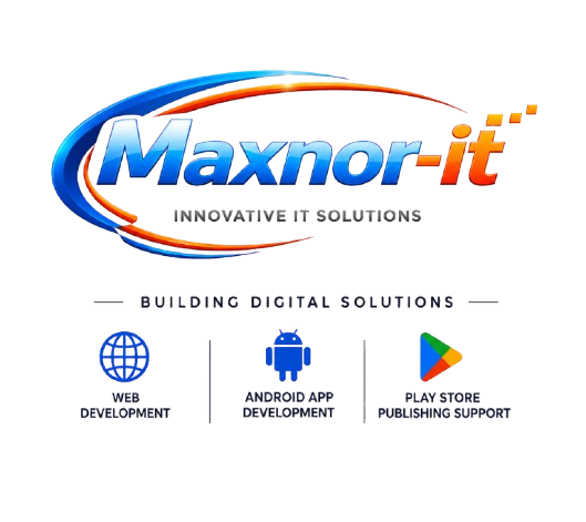 Maxnor IT - Web & Android App Development Agency